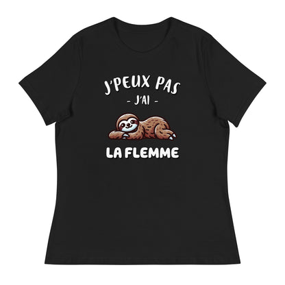 T-shirt femme - J'peux pas - J'ai la flemme