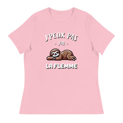 T-shirt femme - J'peux pas - J'ai la flemme